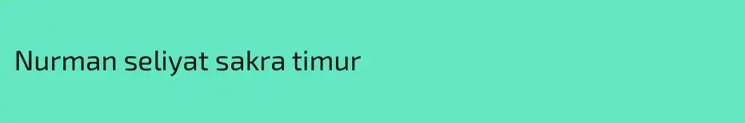 Nurman seliyat sakra timur